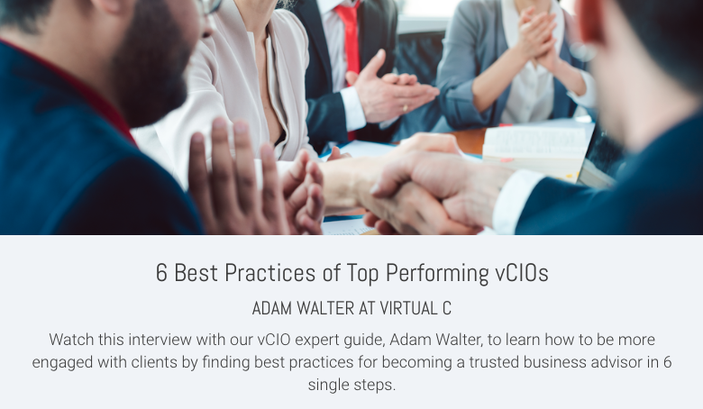 6 Best Practices of Top Performing vCIOs